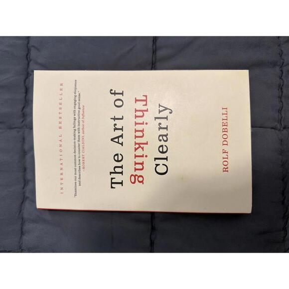 HarperCollins Other - The Art of Thinking Clearly by Rolf Dobelli - Paperback Book